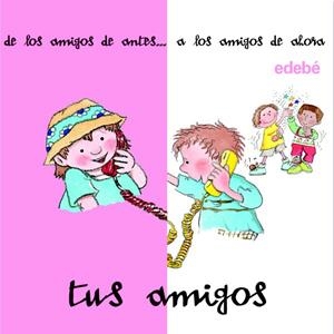 TUS AMIGOS | 9788423677665 | ROCA SOTO, NURIA  | Galatea Llibres | Llibreria online de Reus, Tarragona | Comprar llibres en català i castellà online