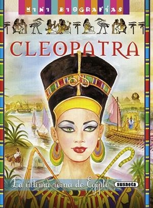 CLEOPATRA. LA ÚLTIMA REINA DE EGIPTO | 9788467715194 | MORÁN, JOSÉ | Galatea Llibres | Librería online de Reus, Tarragona | Comprar libros en catalán y castellano online