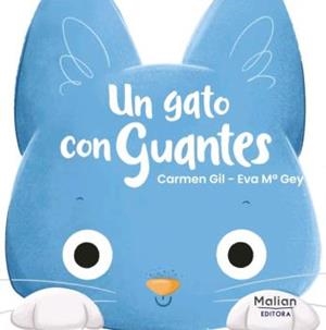 UN GATO CON GUANTES | 9788412013580 | GIL MARTÍNEZ, CARMEN | Galatea Llibres | Llibreria online de Reus, Tarragona | Comprar llibres en català i castellà online