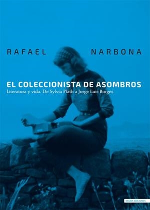 EL COLECCIONISTA DE ASOMBROS | 9788412252224 | NARBONA, RAFAEL | Galatea Llibres | Librería online de Reus, Tarragona | Comprar libros en catalán y castellano online