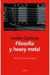 FILOSOFÍA Y HEAVY METAL | 9788412185690 | CARMONA CAMPO, ANDRÉS | Galatea Llibres | Llibreria online de Reus, Tarragona | Comprar llibres en català i castellà online