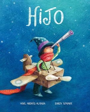 HIJO | 9788418302169 | ANDRÉS ALMADA, ARIEL | Galatea Llibres | Librería online de Reus, Tarragona | Comprar libros en catalán y castellano online