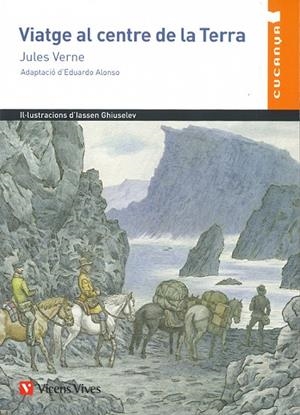 VIATGE AL CENTRE DE LA TERRA (CUCANYA) | 9788468253589 | ANTON GARCIA, FRANCESC/GHIUSELEV, IASSEN/ALONSO GONZALEZ, EDUARDO | Galatea Llibres | Librería online de Reus, Tarragona | Comprar libros en catalán y castellano online