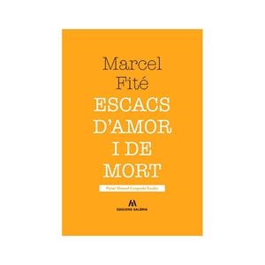 ESCACS D'AMOR I DE MORT | 9788494755002 | FITÉ ARGERICH, MARCEL | Galatea Llibres | Llibreria online de Reus, Tarragona | Comprar llibres en català i castellà online