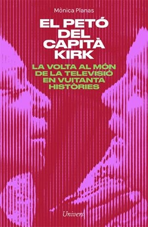 EL PETÓ DEL CAPITÀ KIRK | 9788418375460 | PLANAS, MÒNICA | Galatea Llibres | Llibreria online de Reus, Tarragona | Comprar llibres en català i castellà online
