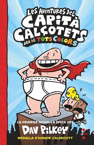 LES AVENTURES DEL CAPITA CALÇOTETS ARA DE TOTS COLORS | 9788466149693 | PILKEY, DAV | Galatea Llibres | Llibreria online de Reus, Tarragona | Comprar llibres en català i castellà online