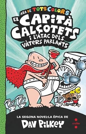 EL CAPITÀ CALÇOTETS I L'ATAC DELS VATERS PARLANTS | 9788466149686 | PILKEY, DAV | Galatea Llibres | Llibreria online de Reus, Tarragona | Comprar llibres en català i castellà online