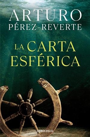 LA CARTA ESFERICA | 9788466360098 | PÉREZ-REVERTE, ARTURO | Galatea Llibres | Llibreria online de Reus, Tarragona | Comprar llibres en català i castellà online