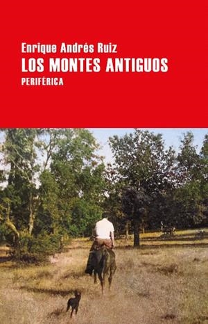 LOS MONTES ANTIGUOS | 9788418838071 | RUIZ ANDRÉS, ENRIQUE | Galatea Llibres | Llibreria online de Reus, Tarragona | Comprar llibres en català i castellà online