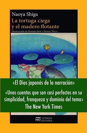 LA TORTUGA CIEGA Y EL MADERO FLOTANTE | 9788412281187 | SHIGA ,NAOYA | Galatea Llibres | Llibreria online de Reus, Tarragona | Comprar llibres en català i castellà online