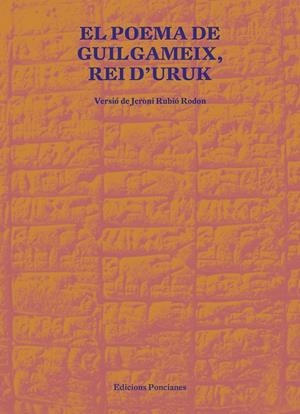 POEMA DE GUILGAMEIX, REI D'URUK | 9788418693021 | Galatea Llibres | Llibreria online de Reus, Tarragona | Comprar llibres en català i castellà online