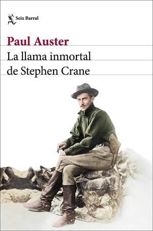 LA LLAMA INMORTAL DE STEPHEN CRANE | 9788432239052 | AUSTER, PAUL | Galatea Llibres | Librería online de Reus, Tarragona | Comprar libros en catalán y castellano online