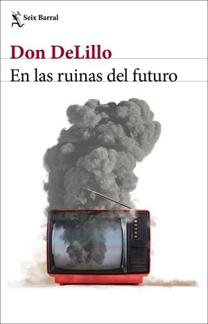 EN LAS RUINAS DEL FUTURO | 9788432239014 | DELILLO, DON | Galatea Llibres | Llibreria online de Reus, Tarragona | Comprar llibres en català i castellà online