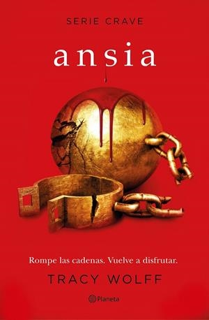 ANSIA (SERIE CRAVE 3) | 9788408246381 | WOLFF, TRACY | Galatea Llibres | Librería online de Reus, Tarragona | Comprar libros en catalán y castellano online