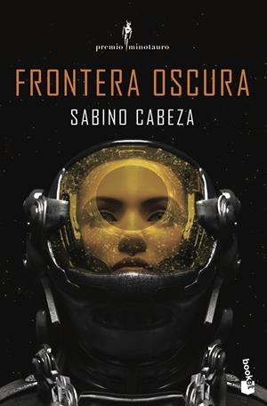 FRONTERA OSCURA | 9788445010785 | CABEZA ABUÍN, SABINO | Galatea Llibres | Librería online de Reus, Tarragona | Comprar libros en catalán y castellano online