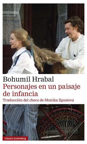 PERSONAJES EN UN PAISAJE DE INFANCIA | 9788418807053 | HRABAL, BOHUMIL | Galatea Llibres | Llibreria online de Reus, Tarragona | Comprar llibres en català i castellà online