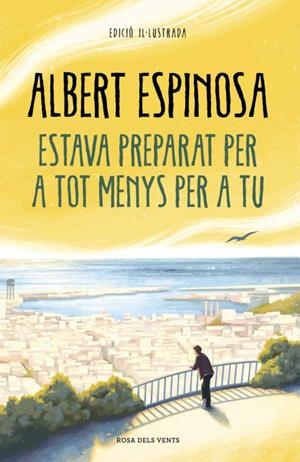 ESTAVA PREPARAT PER A TOT MENYS PER A TU | 9788418033612 | ESPINOSA, ALBERT | Galatea Llibres | Llibreria online de Reus, Tarragona | Comprar llibres en català i castellà online