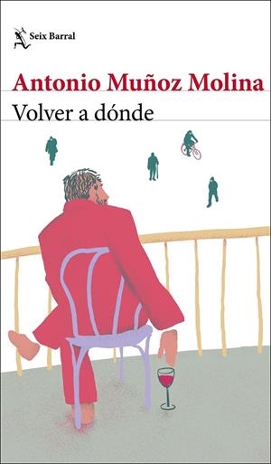 VOLVER A DÓNDE | 9788432239045 | MUÑOZ MOLINA, ANTONIO | Galatea Llibres | Llibreria online de Reus, Tarragona | Comprar llibres en català i castellà online