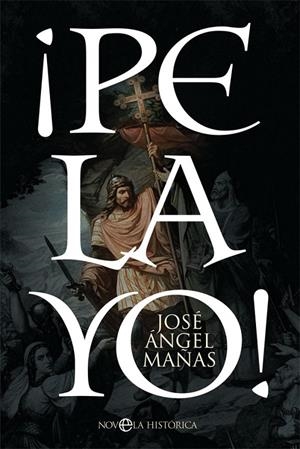 PELAYO | 9788413841731 | MAÑAS, JOSÉ ÁNGEL | Galatea Llibres | Librería online de Reus, Tarragona | Comprar libros en catalán y castellano online