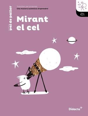 MIRANT EL CEL. QUADERN DE TREBALL (EDICIÓ LLETRA LLIGADA) | 9788418695292 | GODES, MARTA/BONETE, DAVÍNIA | Galatea Llibres | Librería online de Reus, Tarragona | Comprar libros en catalán y castellano online