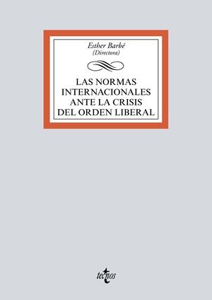 LAS NORMAS INTERNACIONALES ANTE LA CRISIS DEL ORDEN LIBERAL | 9788430983124 | AA.VV | Galatea Llibres | Llibreria online de Reus, Tarragona | Comprar llibres en català i castellà online
