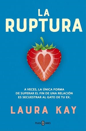 LA RUPTURA | 9788401026553 | KAY, LAURA | Galatea Llibres | Llibreria online de Reus, Tarragona | Comprar llibres en català i castellà online