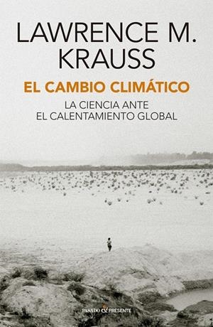 EL CAMBIO CLIMÁTICO | 9788412288896 | KRAUSS, LAWRENCE M. | Galatea Llibres | Llibreria online de Reus, Tarragona | Comprar llibres en català i castellà online