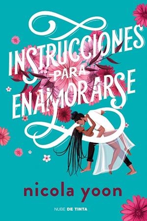 INSTRUCCIONES PARA ENAMORARSE | 9788417605896 | YOON, NICOLA | Galatea Llibres | Llibreria online de Reus, Tarragona | Comprar llibres en català i castellà online