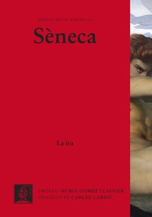 LA IRA | 9788498593747 | SÈNECA | Galatea Llibres | Librería online de Reus, Tarragona | Comprar libros en catalán y castellano online