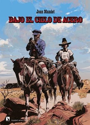 BAJO EL CIELO DE ACERO | 9788418309212 | MUNDET, JOAN | Galatea Llibres | Librería online de Reus, Tarragona | Comprar libros en catalán y castellano online