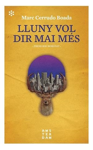 LLUNY VOL DIR MAI MÉS | 9788417918507 | CERRUDO I BOADA, MARC | Galatea Llibres | Llibreria online de Reus, Tarragona | Comprar llibres en català i castellà online