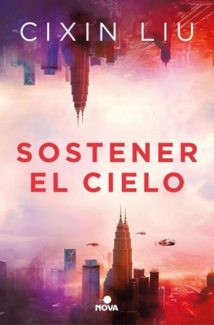 SOSTENER EL CIELO | 9788418037252 | LIU, CIXIN | Galatea Llibres | Librería online de Reus, Tarragona | Comprar libros en catalán y castellano online
