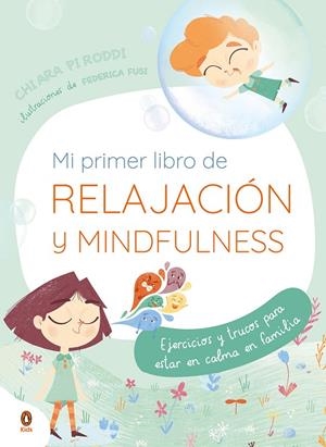 MI PRIMER LIBRO DE RELAJACIÓN Y MINDFULNESS | 9788418817038 | PIRODDI, CHIARA | Galatea Llibres | Llibreria online de Reus, Tarragona | Comprar llibres en català i castellà online