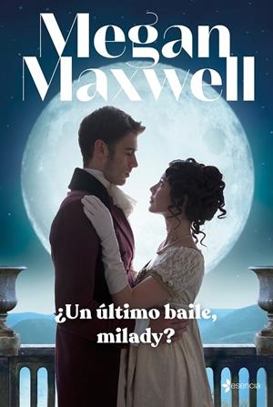 ¿UN ÚLTIMO BAILE, MILADY? | 9788408246954 | MAXWELL, MEGAN | Galatea Llibres | Llibreria online de Reus, Tarragona | Comprar llibres en català i castellà online