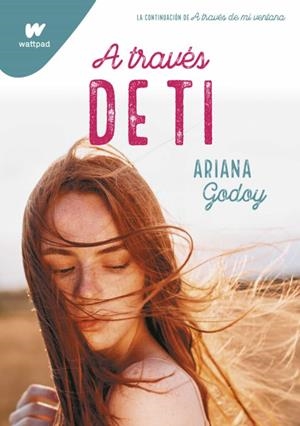 A TRAVÉS DE TI | 9788418483509 | GODOY, ARIANA | Galatea Llibres | Llibreria online de Reus, Tarragona | Comprar llibres en català i castellà online