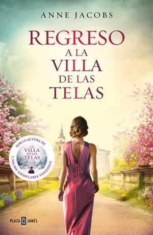 REGRESO A LA VILLA DE LAS TELAS (LA VILLA DE LAS TELAS 4) | 9788401026652 | JACOBS, ANNE | Galatea Llibres | Llibreria online de Reus, Tarragona | Comprar llibres en català i castellà online
