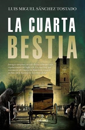 LA CUARTA BESTIA | 9788418757570 | SANCHEZ, LUIS MIGUEL | Galatea Llibres | Llibreria online de Reus, Tarragona | Comprar llibres en català i castellà online