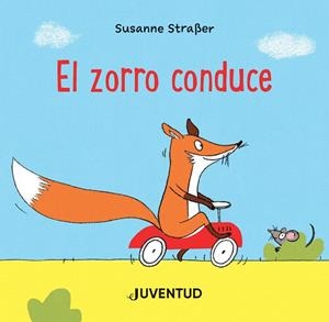 EL ZORRO CONDUCE | 9788426147295 | STRAßER, SUSANNE | Galatea Llibres | Llibreria online de Reus, Tarragona | Comprar llibres en català i castellà online
