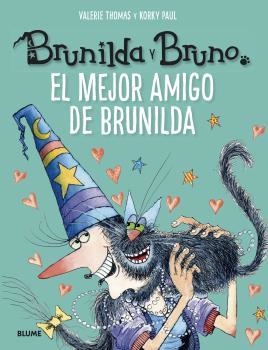 BRUNILDA Y BRUNO. EL MEJOR AMIGO DE BRUNILDA | 9788418725197 | THOMAS, VALERIE / KORKY, PAUL | Galatea Llibres | Llibreria online de Reus, Tarragona | Comprar llibres en català i castellà online