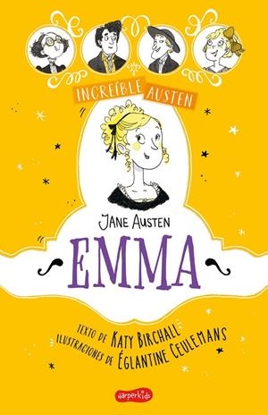 INCREÍBLE AUSTEN. EMMA | 9788418279607 | BIRCHALL, KATY | Galatea Llibres | Librería online de Reus, Tarragona | Comprar libros en catalán y castellano online