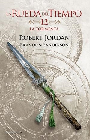 LA RUEDA DEL TIEMPO 12/14 LA TORMENTA | 9788445007112 | JORDAN, ROBERT / SANDERSON, BRANDON | Galatea Llibres | Llibreria online de Reus, Tarragona | Comprar llibres en català i castellà online