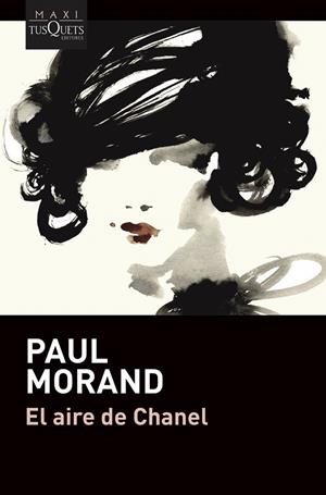 EL AIRE DE CHANEL | 9788490669969 | MORAND, PAUL | Galatea Llibres | Llibreria online de Reus, Tarragona | Comprar llibres en català i castellà online