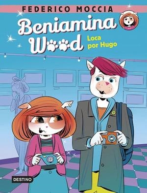 BENIAMINA WOOD 3. LOCA POR HUGO | 9788408245520 | MOCCIA, FEDERICO | Galatea Llibres | Librería online de Reus, Tarragona | Comprar libros en catalán y castellano online