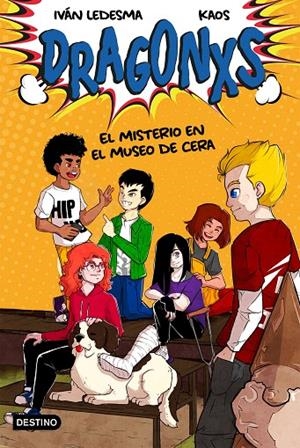 DRAGONXS 3. MISTERIO EN EL MUSEO DE CERA | 9788408245728 | LEDESMA GARCÍA, IVÁN / BERMÚDEZ ROMERO, JUAN | Galatea Llibres | Llibreria online de Reus, Tarragona | Comprar llibres en català i castellà online