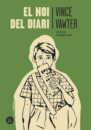 EL NOI DEL DIARI | 9788483438015 | VAWTER, VINCE | Galatea Llibres | Llibreria online de Reus, Tarragona | Comprar llibres en català i castellà online