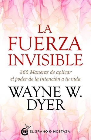 LA FUERZA INVISIBLE | 9788412363050 | W DYER,WAYNE | Galatea Llibres | Llibreria online de Reus, Tarragona | Comprar llibres en català i castellà online