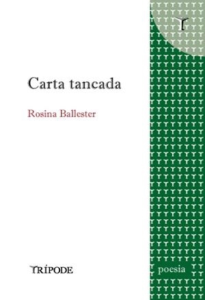 CARTA TANCADA | 9788412392029 | BALLESTER, ROSINA | Galatea Llibres | Librería online de Reus, Tarragona | Comprar libros en catalán y castellano online