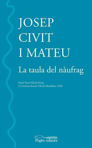 LA TAULA DEL NÀUFRAG | 9788413032986 | CIVIT MATEU, JOSEP | Galatea Llibres | Librería online de Reus, Tarragona | Comprar libros en catalán y castellano online