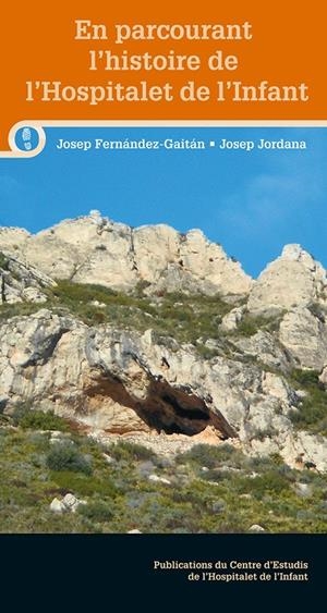 EN PARCOURANT L'HISTOIRE DE L'HOSPITALET DE L'INFANT | 9788413560694 | FERNÁNDEZ-GAITÁN MARQUÈS, JOSEP/JORDANA PUIGPINÓS, JOSEP | Galatea Llibres | Librería online de Reus, Tarragona | Comprar libros en catalán y castellano online
