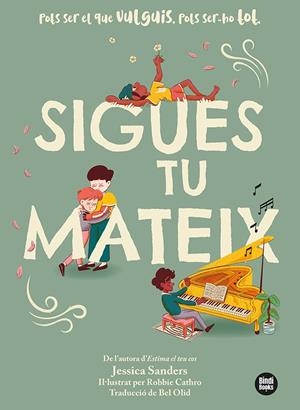 SIGUES TU MATEIX | 9788418288210 | SANDERS, JESSICA | Galatea Llibres | Librería online de Reus, Tarragona | Comprar libros en catalán y castellano online